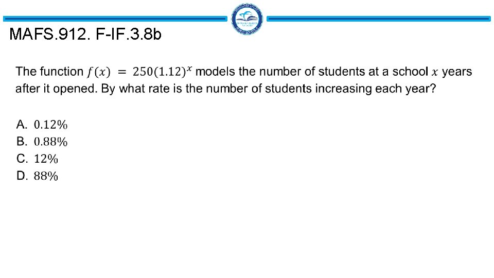 MAFS. 912. F-IF. 3. 8 b 