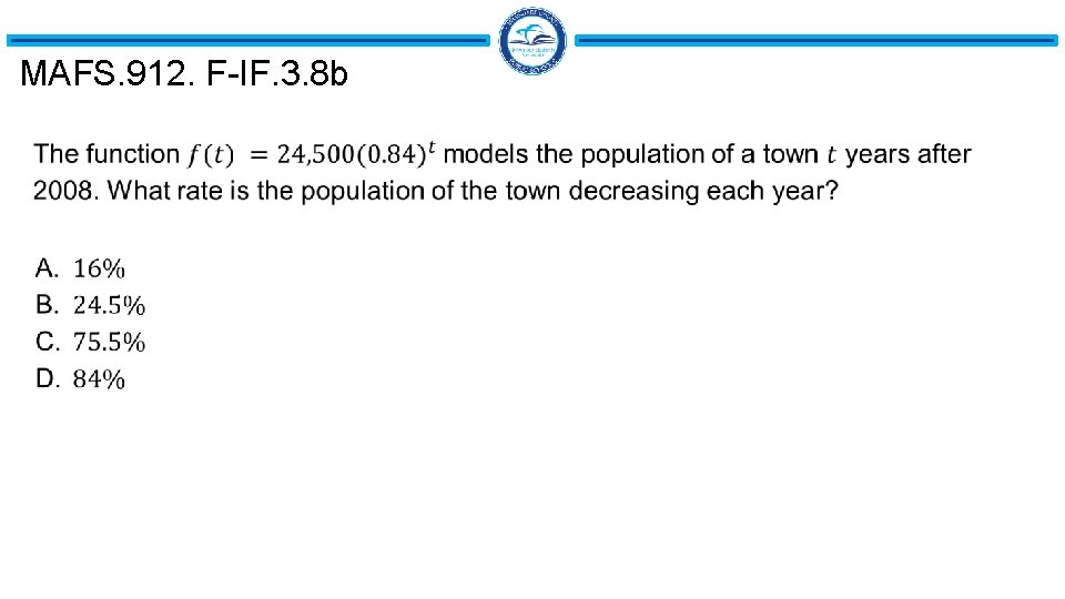 MAFS. 912. F-IF. 3. 8 b 