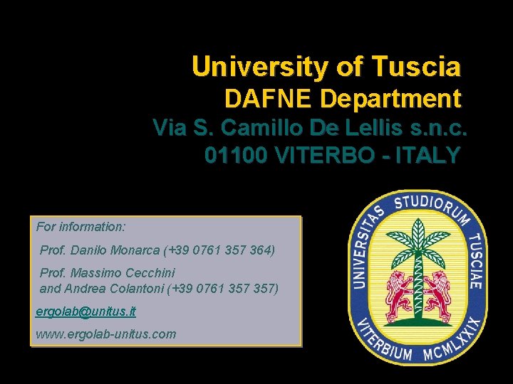 University of Tuscia DAFNE Department Via S. Camillo De Lellis s. n. c. 01100