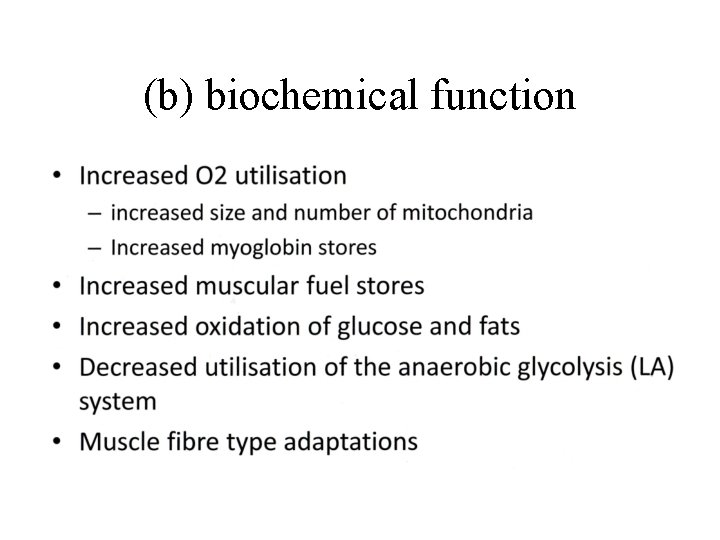 (b) biochemical function 