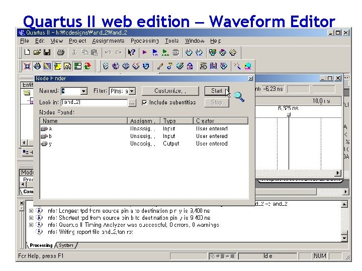 Quartus II web edition – Waveform Editor 32 