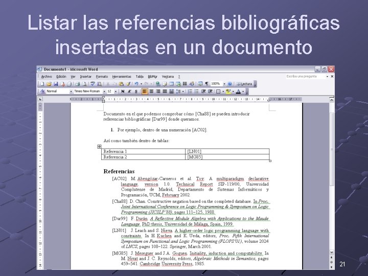 Listar las referencias bibliográficas insertadas en un documento 21 