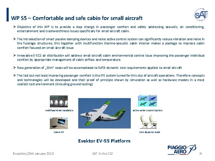 WP S 5 – Comfortable and safe cabin for small aircraft Ø Objective of