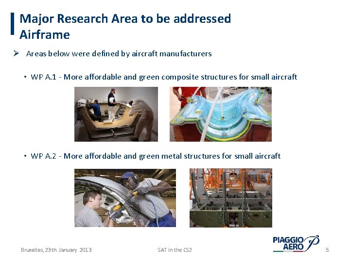Major Research Area to be addressed Airframe Ø Areas below were defined by aircraft