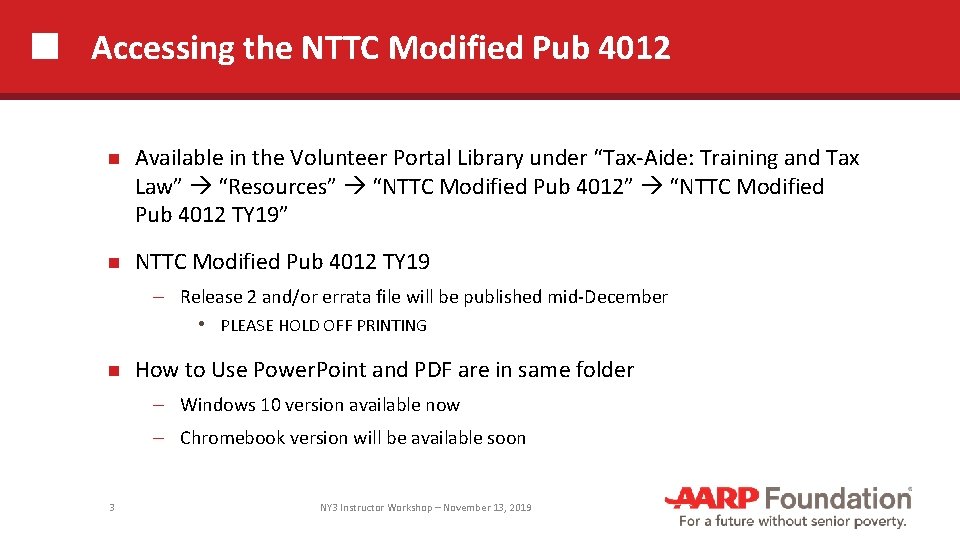 Accessing the NTTC Modified Pub 4012 Available in the Volunteer Portal Library under “Tax-Aide: