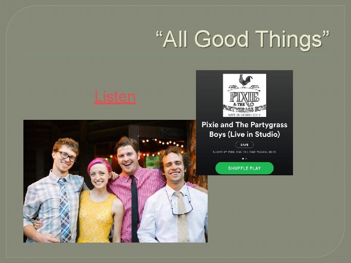 “All Good Things” Listen 