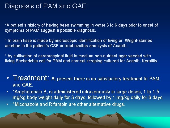 Diagnosis of PAM and GAE: *A patient’s history of having been swimming in water