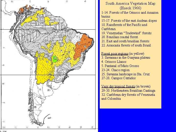 South America Vegetation Map (Hueck 1966) 1 -14. Forests of the Orinoco and Amazon