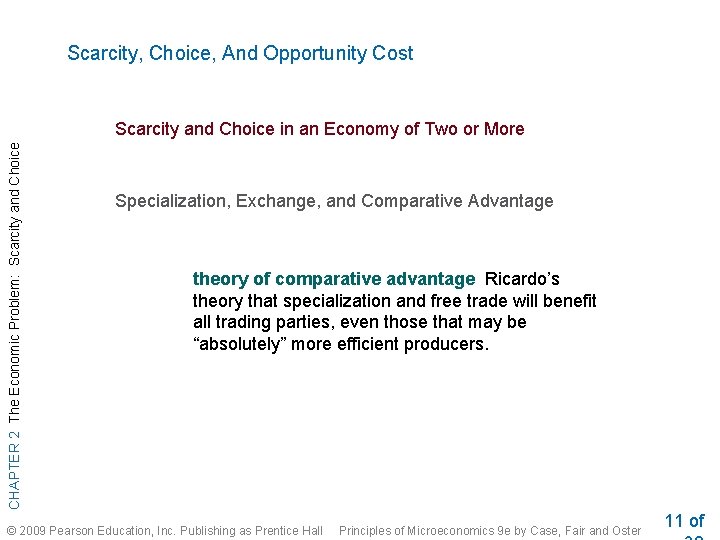 Scarcity, Choice, And Opportunity Cost CHAPTER 2 The Economic Problem: Scarcity and Choice in