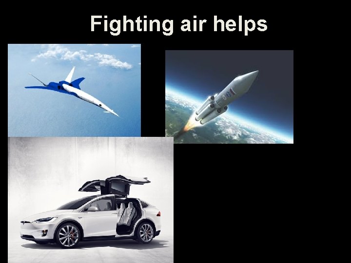 Fighting air helps 