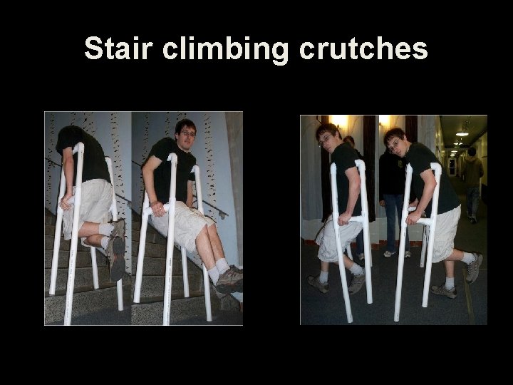 Stair climbing crutches 