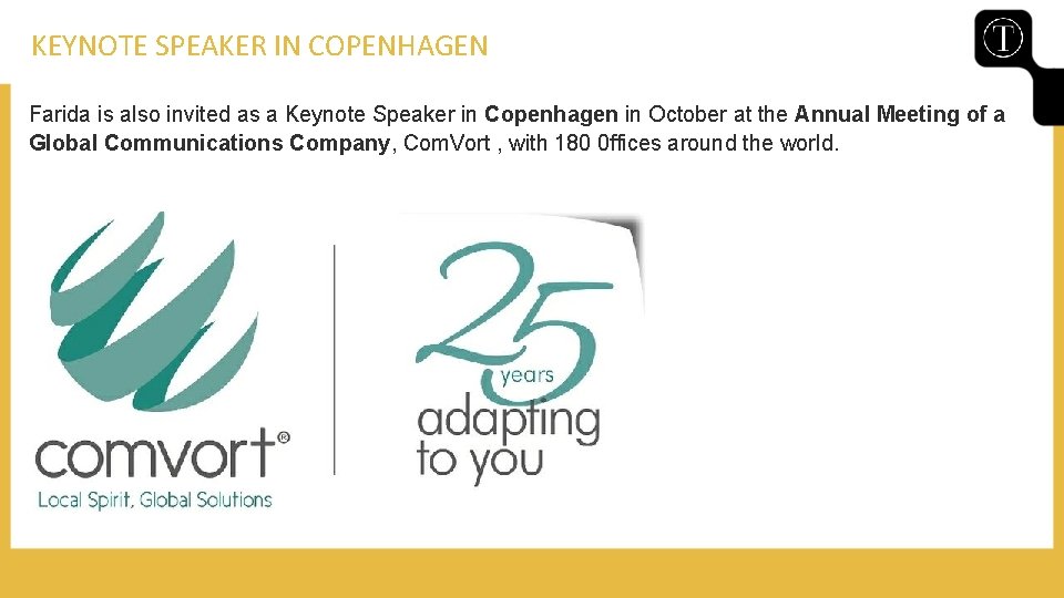 KEYNOTE SPEAKER IN COPENHAGEN Farida is also invited as a Keynote Speaker in Copenhagen