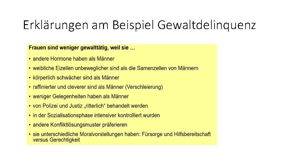 Erklärungen am Beispiel Gewaltdelinquenz 