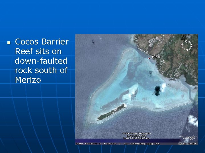 n Cocos Barrier Reef sits on down-faulted rock south of Merizo 