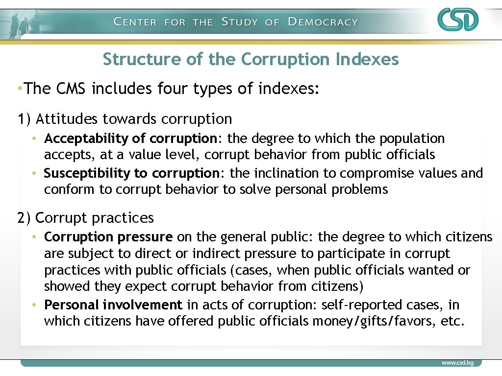 Structure of the Corruption Indexes • The CMS includes four types of indexes: 1)
