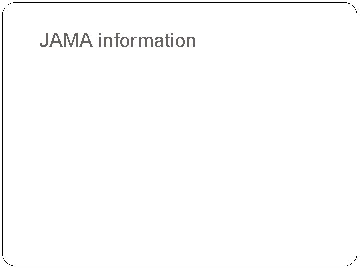 JAMA information 