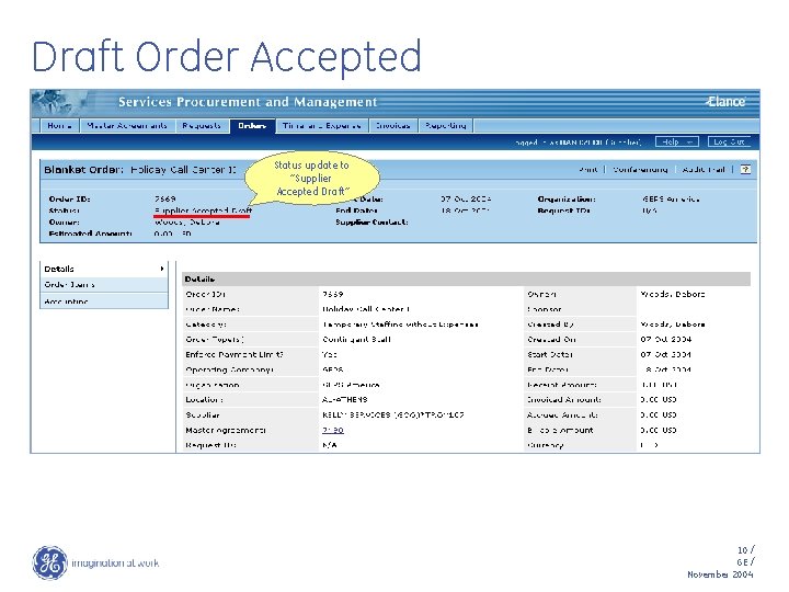 Draft Order Accepted Status update to “Supplier Accepted Draft” 10 / GE / November