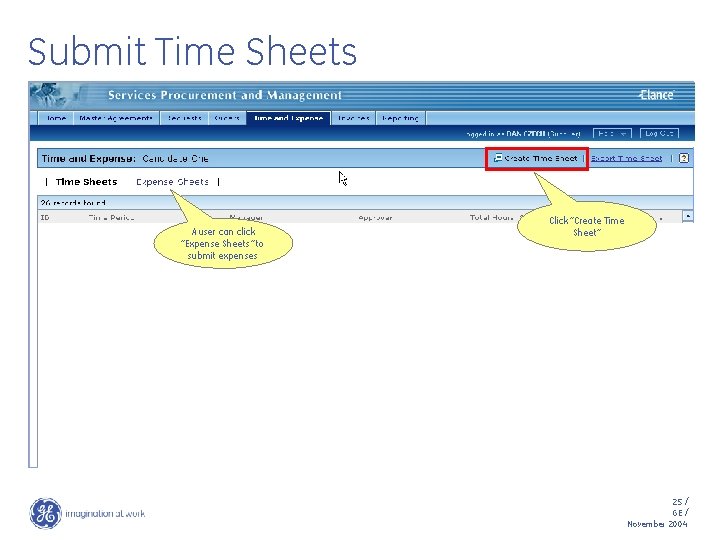 Submit Time Sheets A user can click “Expense Sheets” to submit expenses Click “Create