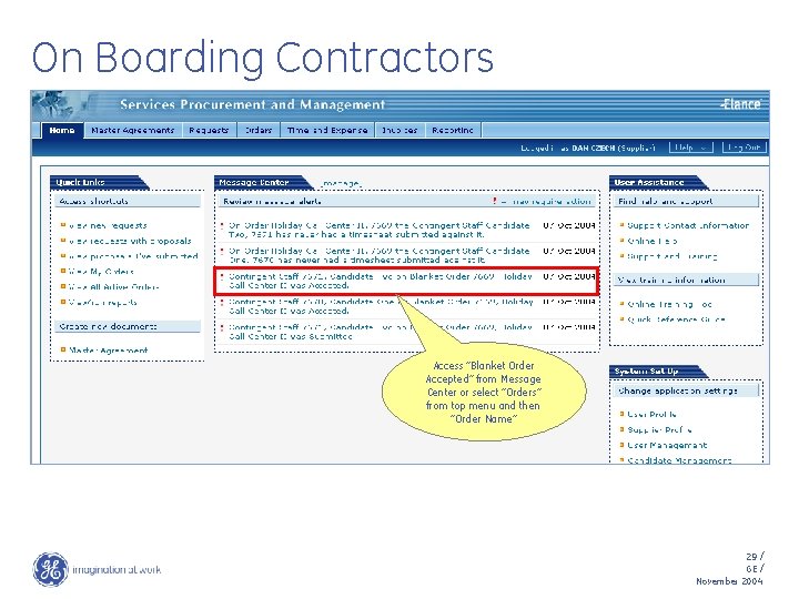 On Boarding Contractors Access “Blanket Order Accepted” from Message Center or select “Orders” from