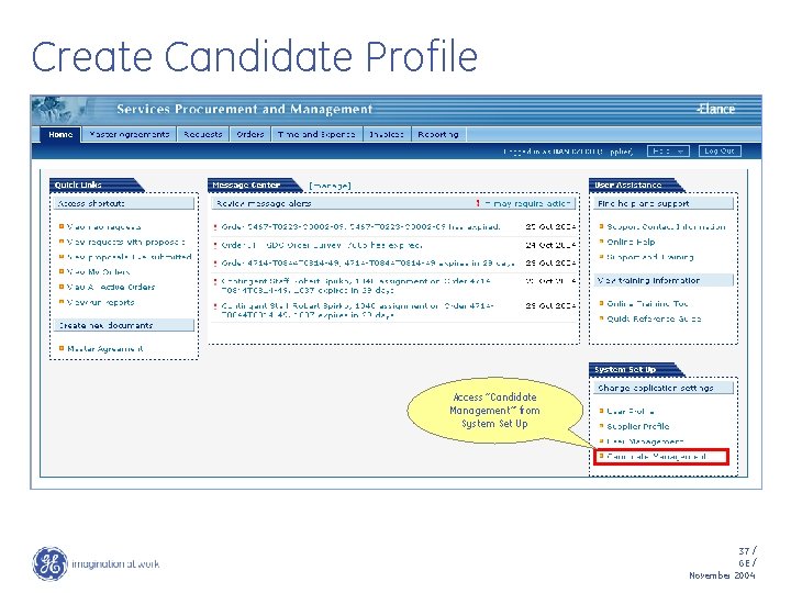 Create Candidate Profile Access “Candidate Management”’ from System Set Up 37 / GE /