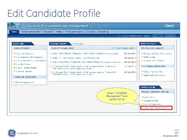 Edit Candidate Profile Access “Candidate Management”’ from System Set Up 44 / GE /