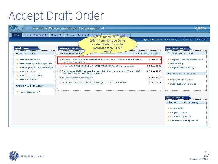 Accept Draft Order Access “Submitted Draft Order”’ from Message Center or select “Orders” from