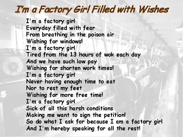 I’m a Factory Girl Filled with Wishes I'm a factory girl Everyday filled with