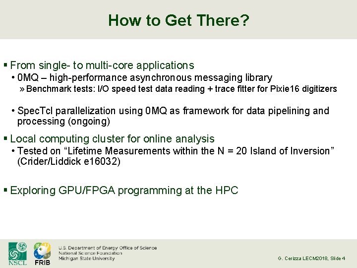 How to Get There? § From single- to multi-core applications • 0 MQ –