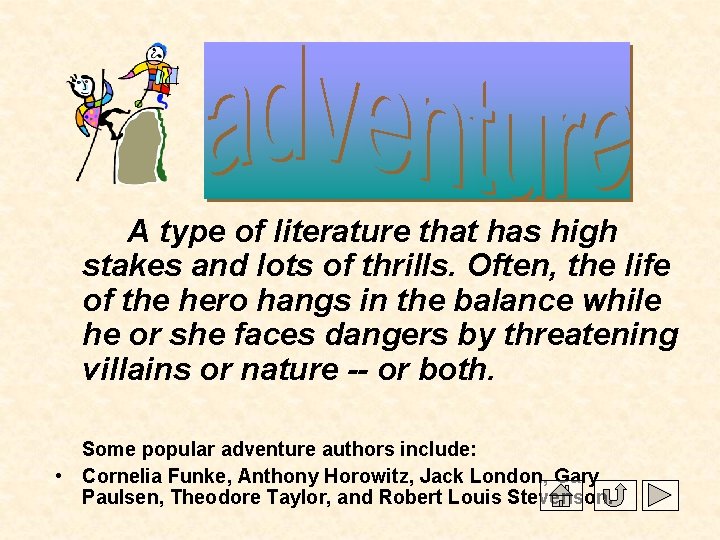 A type of literature that has high stakes and lots of thrills. Often, the