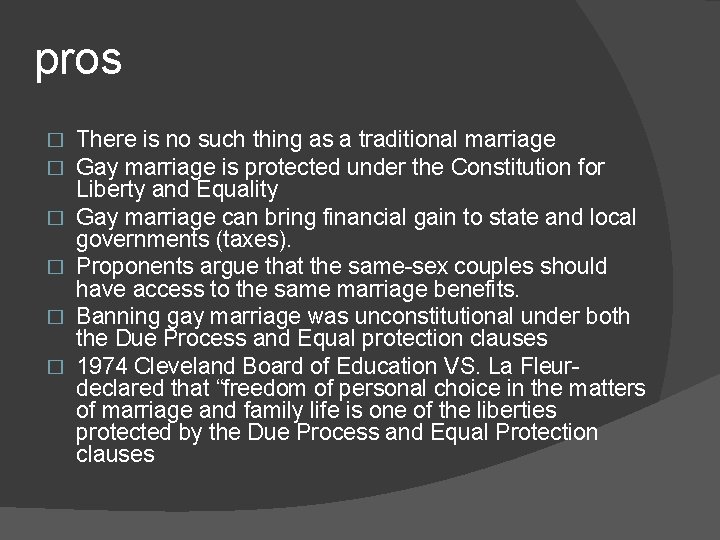 pros � � � There is no such thing as a traditional marriage Gay