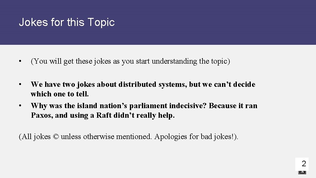 Jokes for this Topic • (You will get these jokes as you start understanding