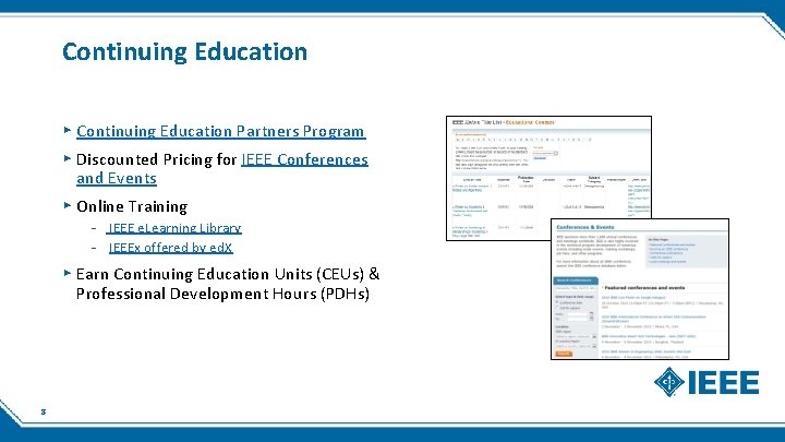 Continuing Education ▸ Continuing Education Partners Program ▸ Discounted Pricing for IEEE Conferences and