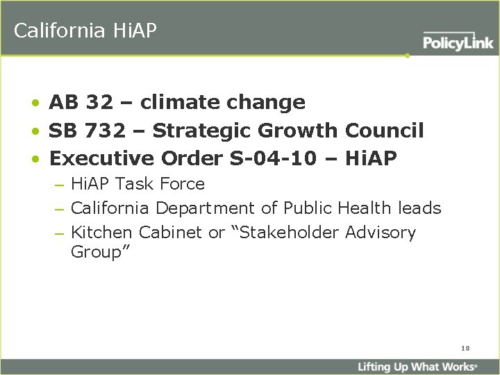California Hi. AP • AB 32 – climate change • SB 732 – Strategic