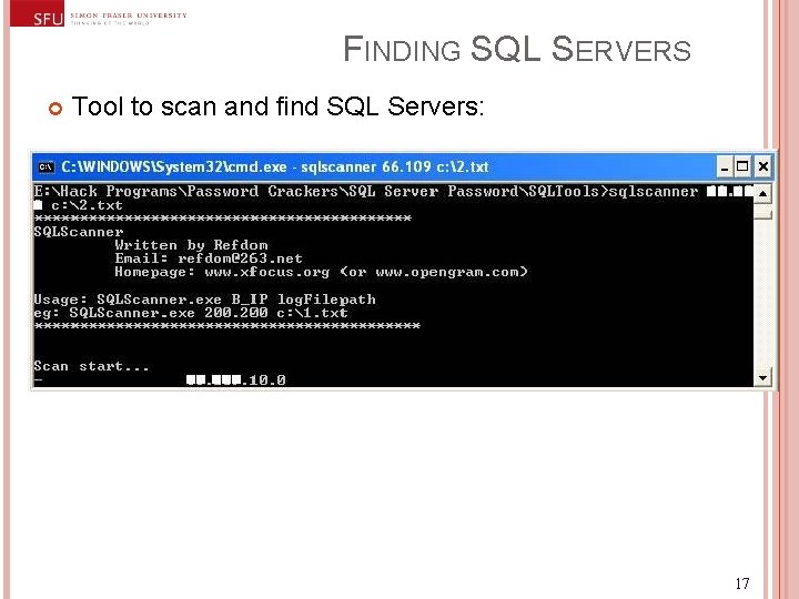 FINDING SQL SERVERS Tool to scan and find SQL Servers: 17 