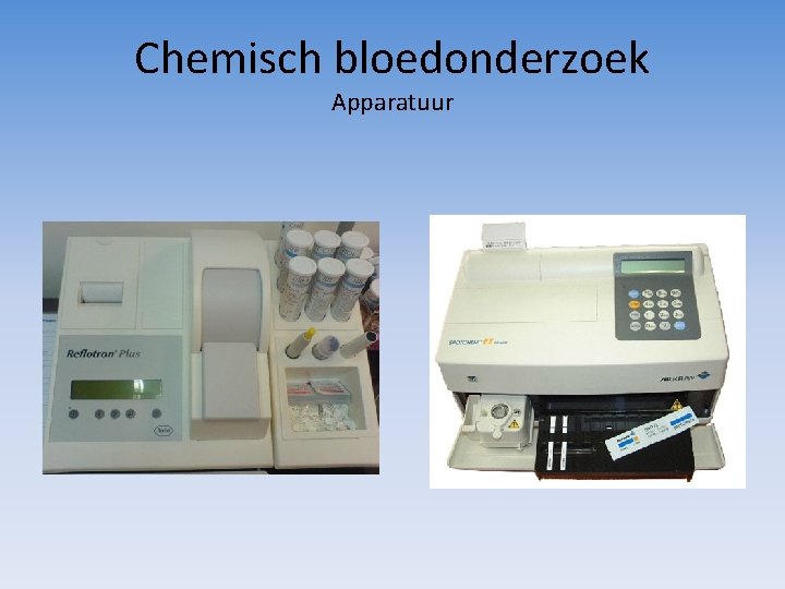 Chemisch bloedonderzoek Apparatuur 
