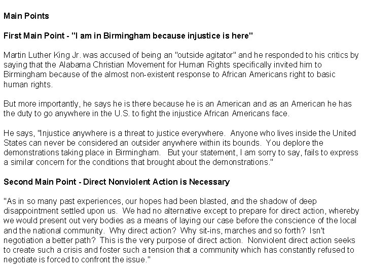 Main Points First Main Point - "I am in Birmingham because injustice is here"