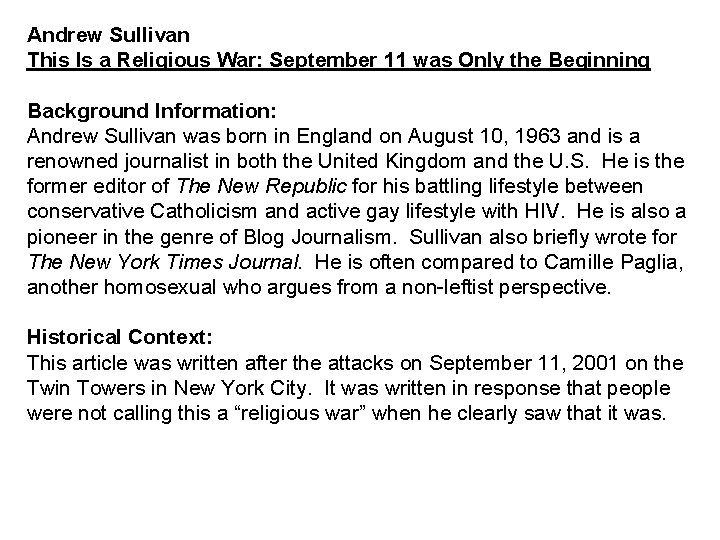 Andrew Sullivan This Is a Religious War: September 11 was Only the Beginning Background