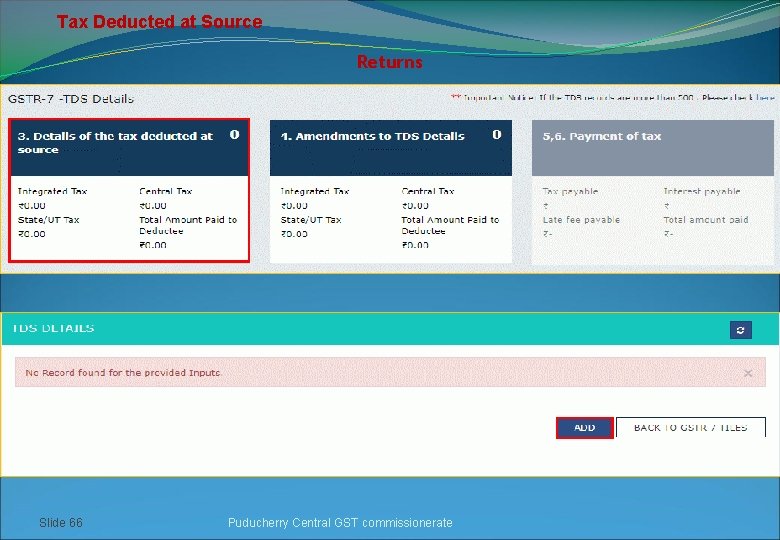 Tax Deducted at Source Returns Slide 66 Puducherry Central GST commissionerate 