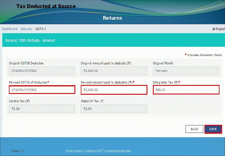 Tax Deducted at Source Returns Slide 72 Puducherry Central GST commissionerate 