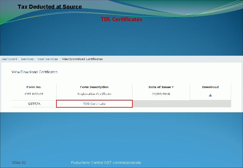 Tax Deducted at Source TDS Certificates Slide 92 Puducherry Central GST commissionerate 