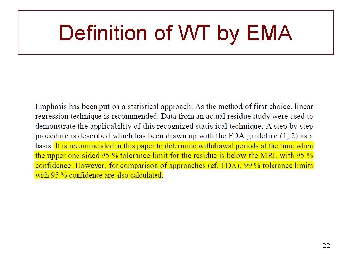 Definition of WT by EMA 22 