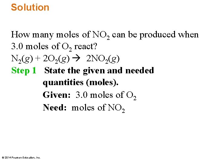 Solution How many moles of NO 2 can be produced when 3. 0 moles