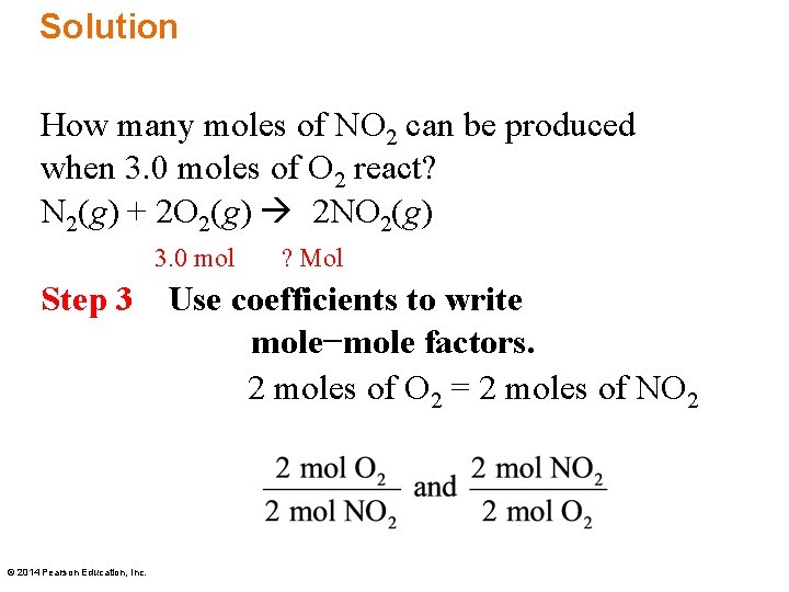 Solution How many moles of NO 2 can be produced when 3. 0 moles