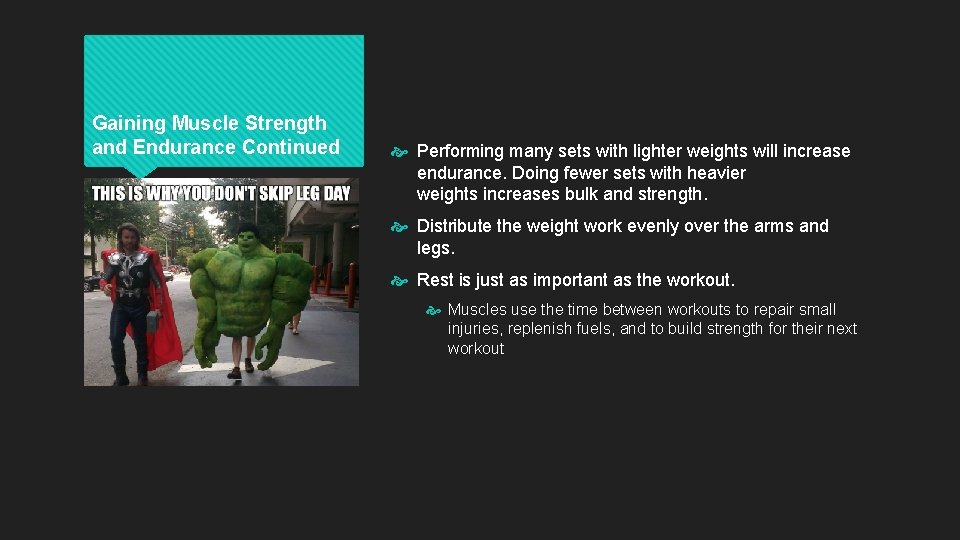 Gaining Muscle Strength and Endurance Continued Performing many sets with lighter weights will increase Gaining Muscle Strength and Endurance Continued Performing many sets with lighter weights will increase
