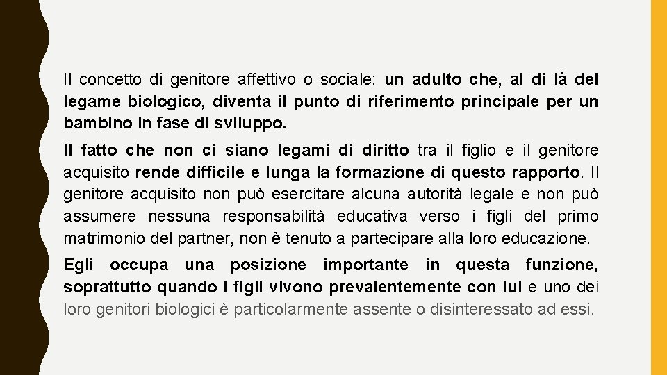 Il concetto di genitore affettivo o sociale: un adulto che, al di là del