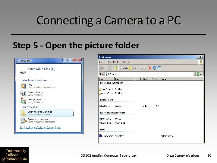 Connecting a Camera to a PC Step 5 - Open the picture folder CIS