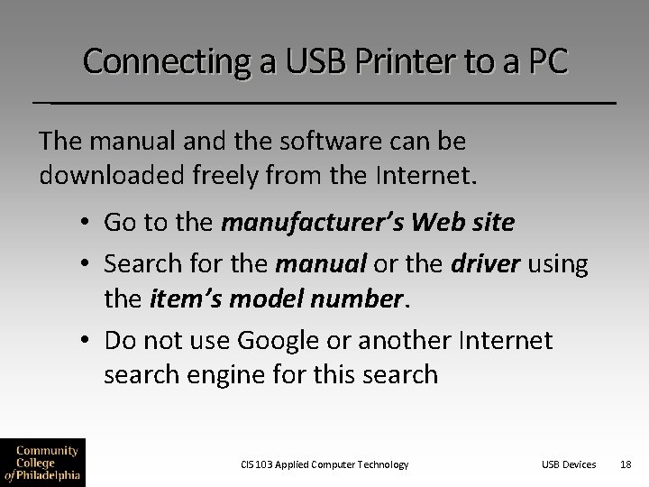 Connecting a USB Printer to a PC The manual and the software can be