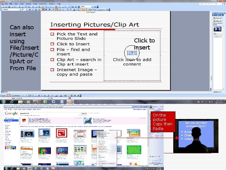 Can also insert using File/Insert /Picture/C lip. Art or From File Click to insert