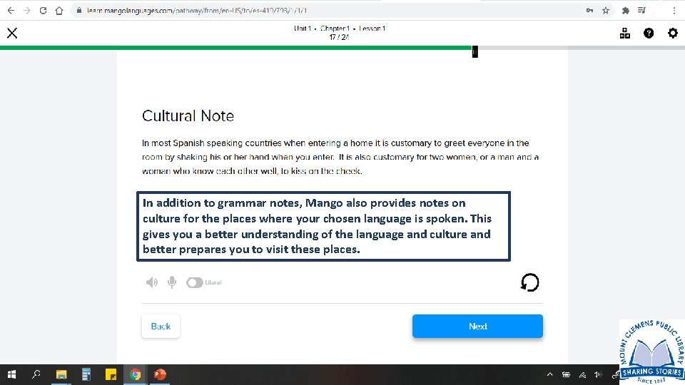 In addition to grammar notes, Mango also provides notes on culture for the places