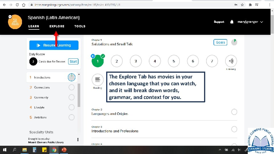maryjgranger The Explore Tab has movies in your chosen language that you can watch,